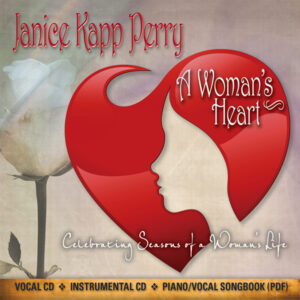 A Woman's Heart (Vocal CD, Instrumental CD, PDF Songbook)