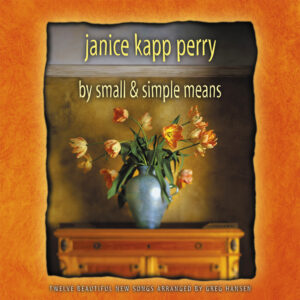 By Small & Simple Means (Songbook)