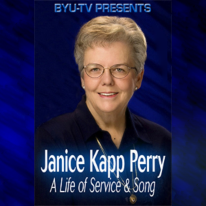 Janice Kapp Perry: A Life of Service and Song (DVD)