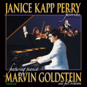 Janice Kapp Perry Favorites Featuring Pianist Marvin Goldstein VOL. 1 (Songbook)