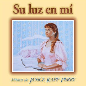 Su luz en mí (SPANISH Songbook)