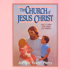 The Church of Jesus Christ (Songbook)