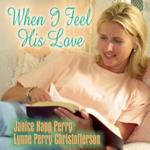 When I Feel His Love (Songbook)