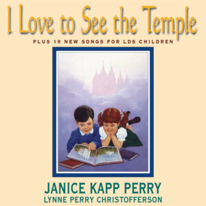 Teach a Child / I Love to See the Temple (SB)